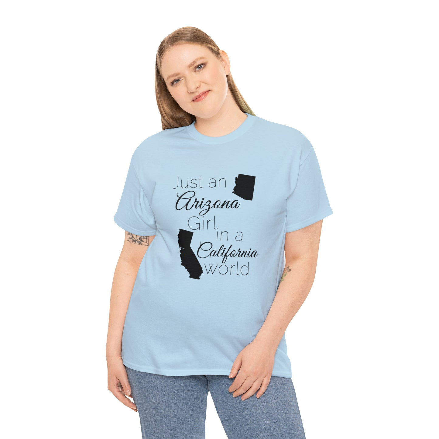 Just an Arizona Girl in a California World Unisex Heavy Cotton Tee