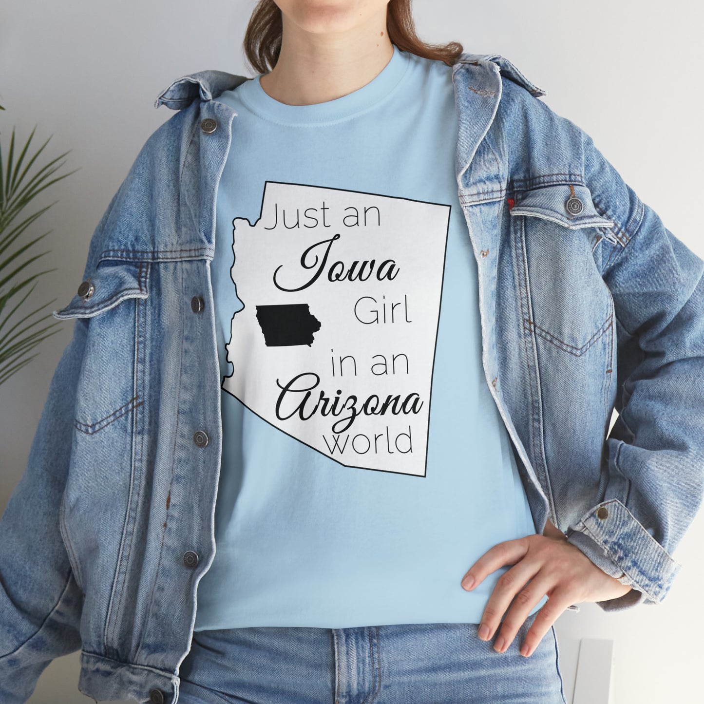 Just an Iowa Girl in an Arizona World Unisex Heavy Cotton Tee