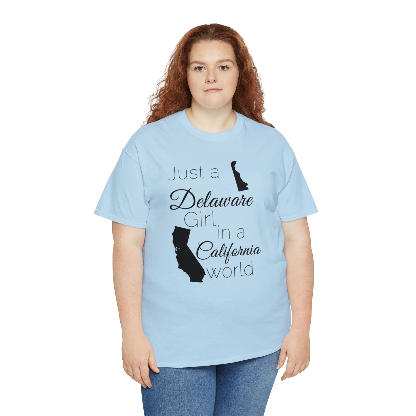 Just a Delaware Girl in a California World Unisex Heavy Cotton Tee