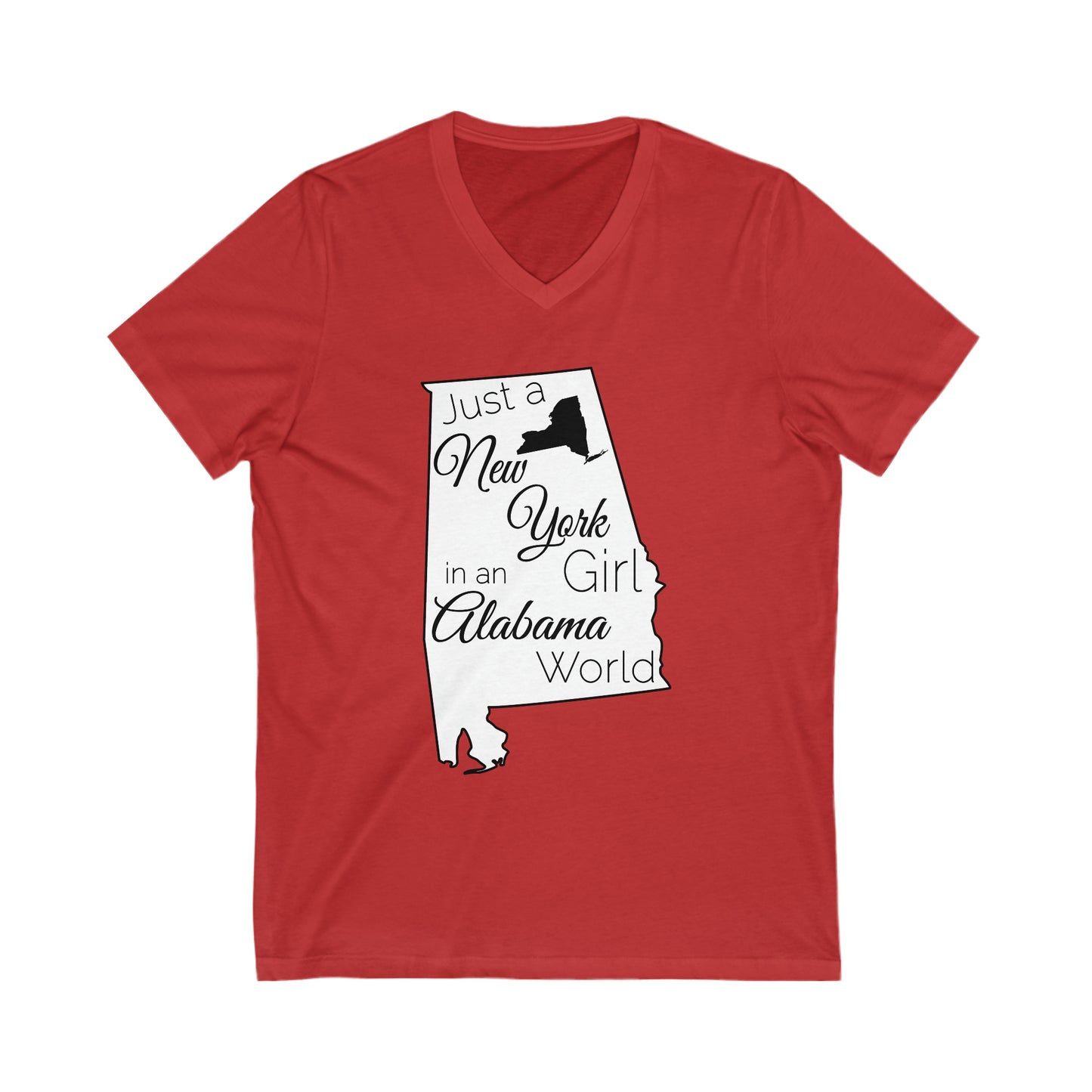 Just a New York Girl in an Alabama World Unisex Jersey Short Sleeve V-Neck Tee