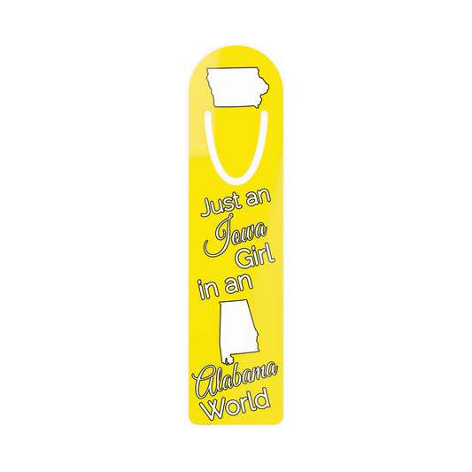 Just an Iowa Girl in an Alabama World Bookmark
