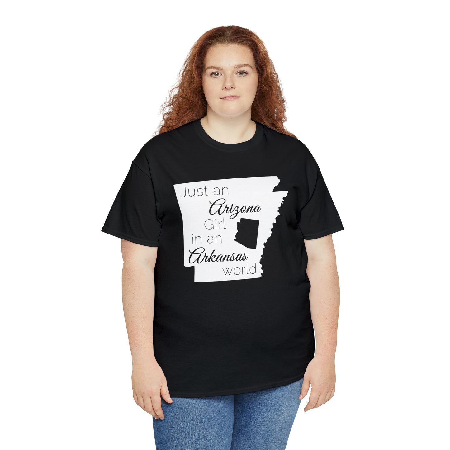 Just an Arizona Girl in an Arkansas World Unisex Heavy Cotton Tee