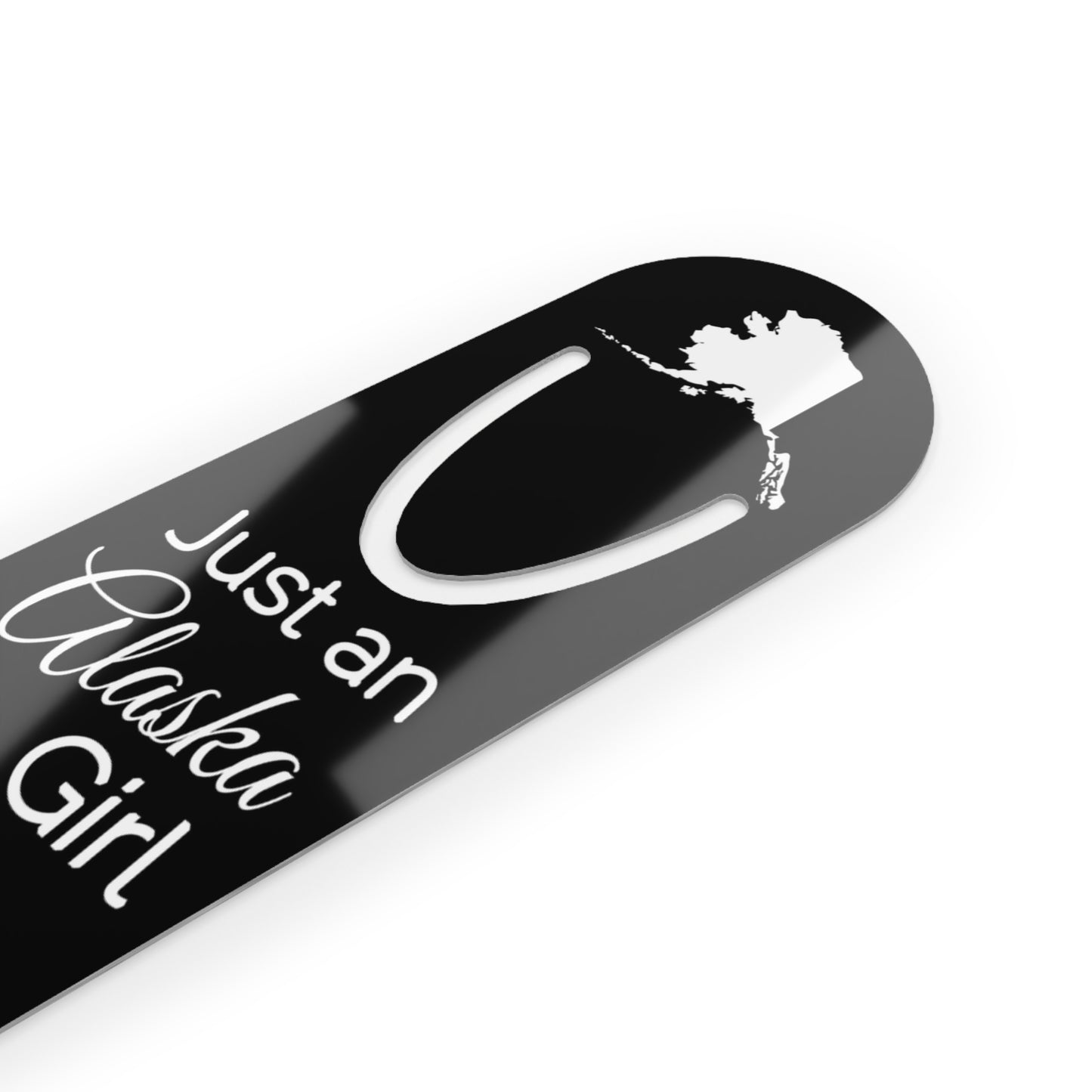Just an Alaska Girl in an Alabama World Bookmark