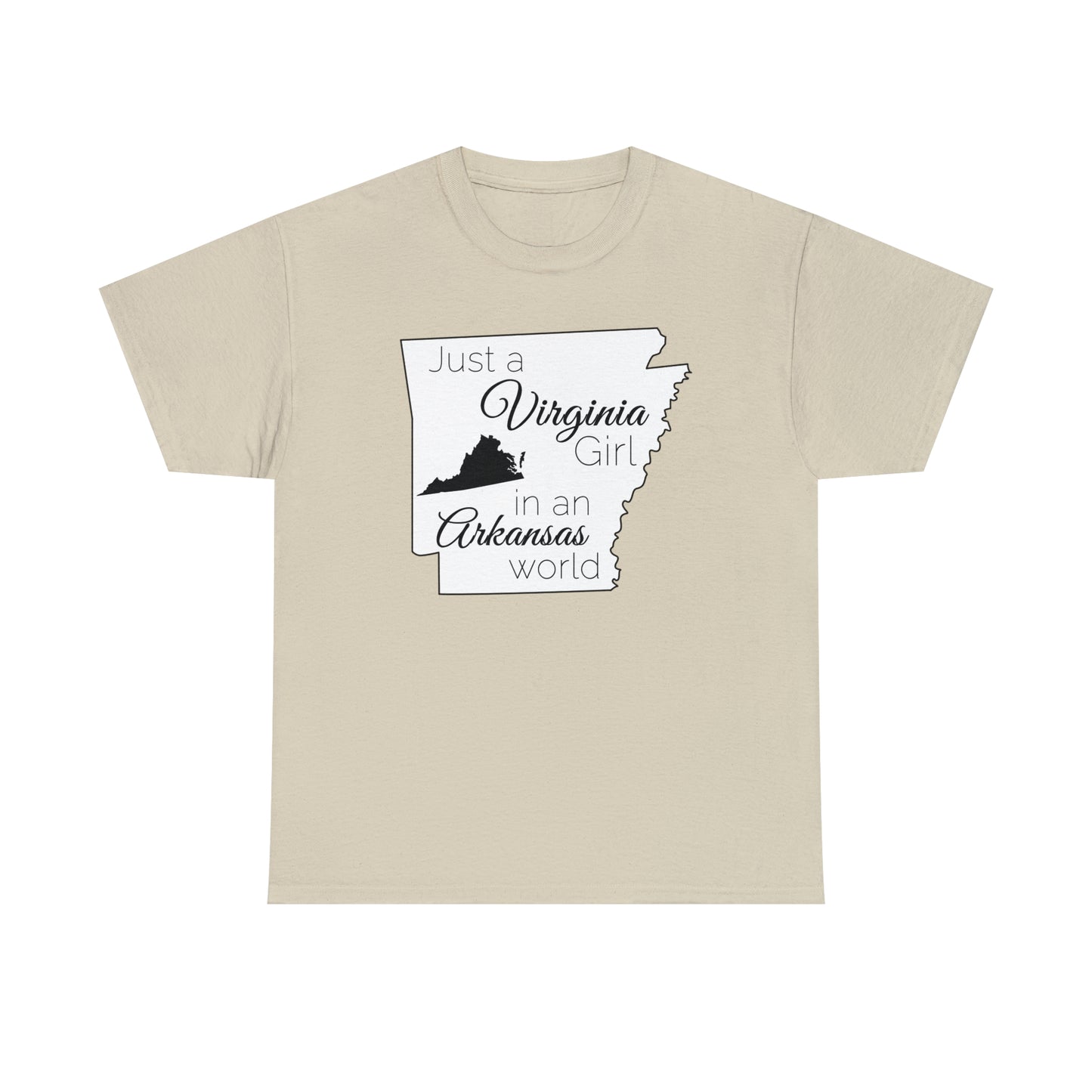 Just a Virginia Girl in an Arkansas World Unisex Heavy Cotton Tee