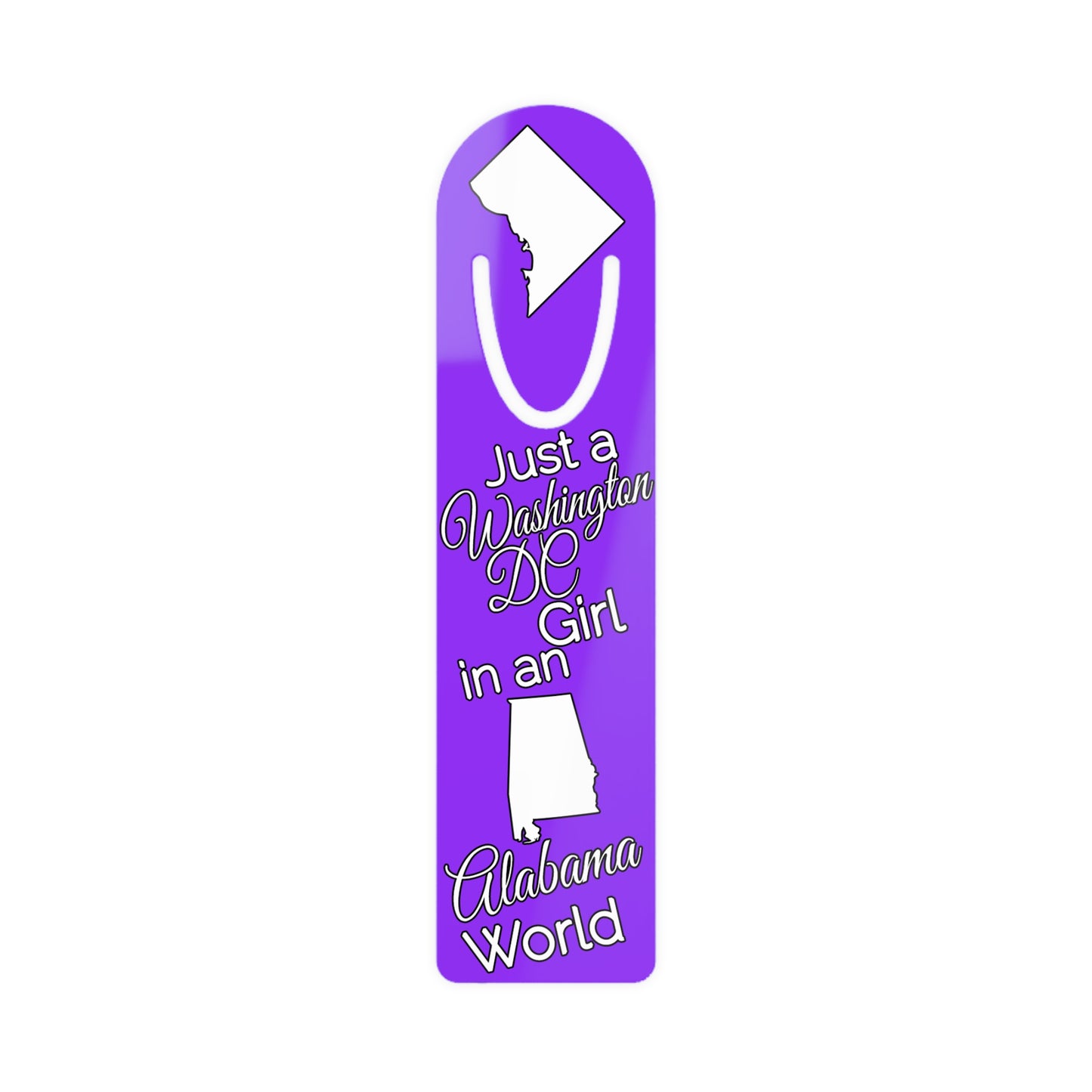 Just a Washington DC Girl in an Alabama World Bookmark