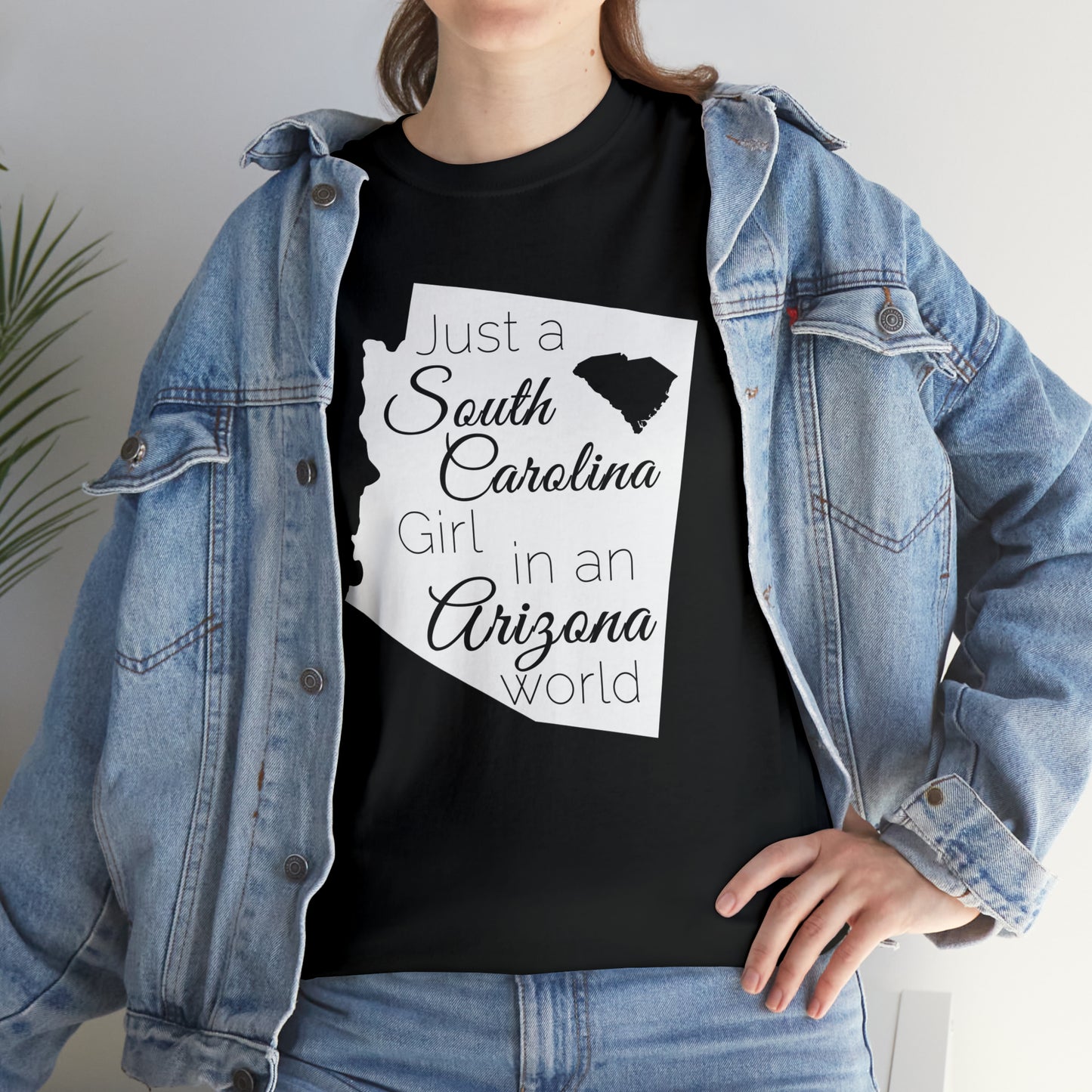 Just a South Carolina Girl in an Arizona World Unisex Heavy Cotton Tee