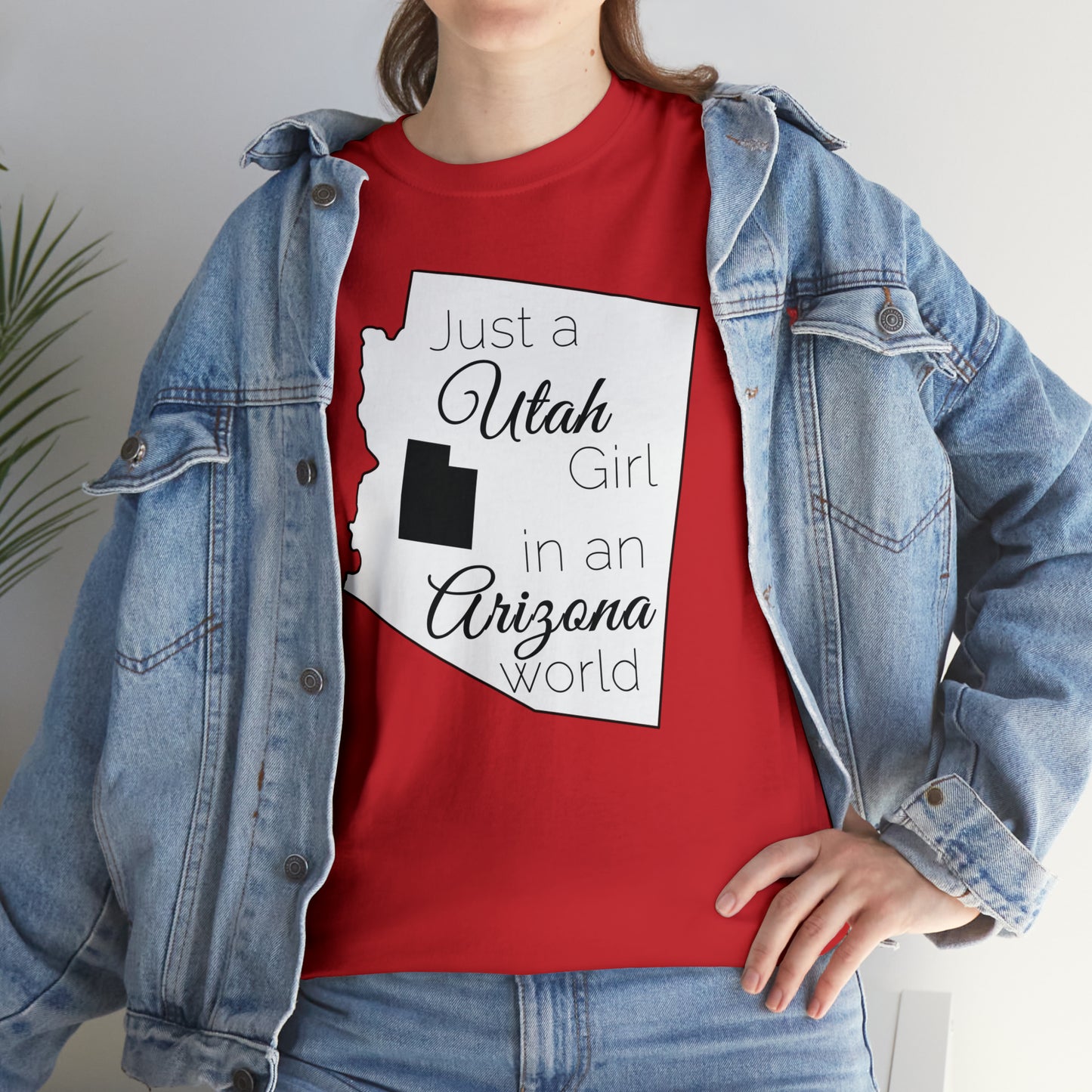Just a Utah Girl in an Arizona World Unisex Heavy Cotton Tee