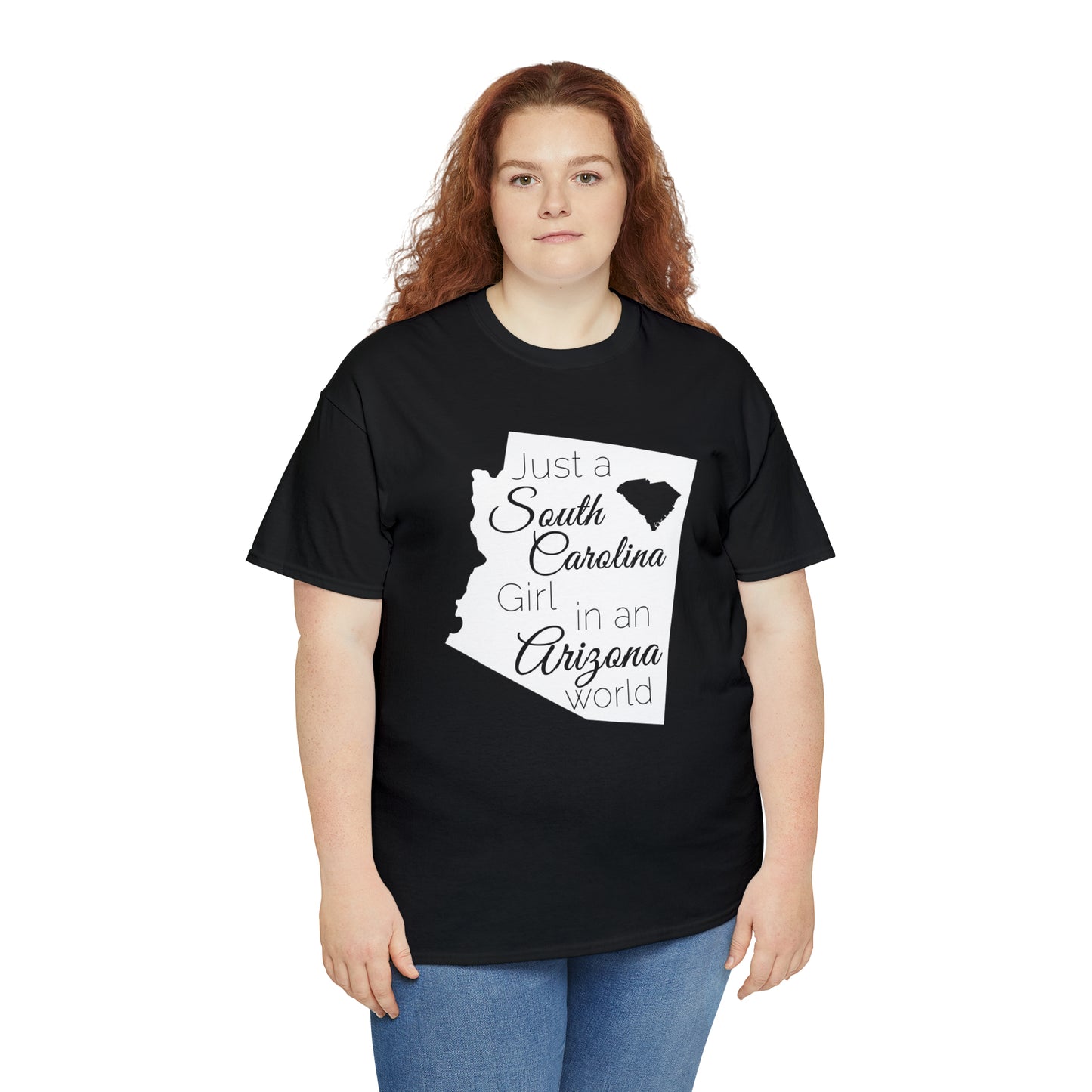 Just a South Carolina Girl in an Arizona World Unisex Heavy Cotton Tee