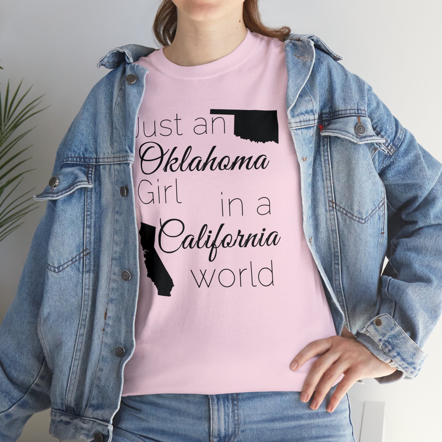 Just an Oklahoma Girl in a California World Unisex Heavy Cotton Tee