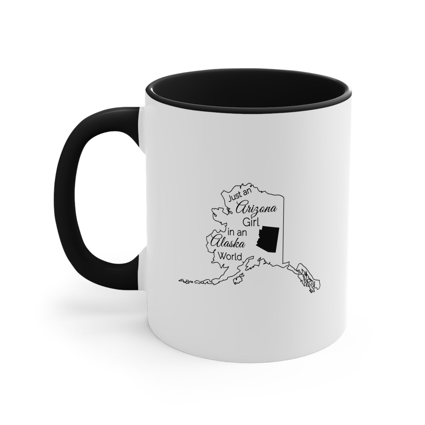 Just an Arizona Girl in an Alabama World Accent Coffee Mug, 11oz