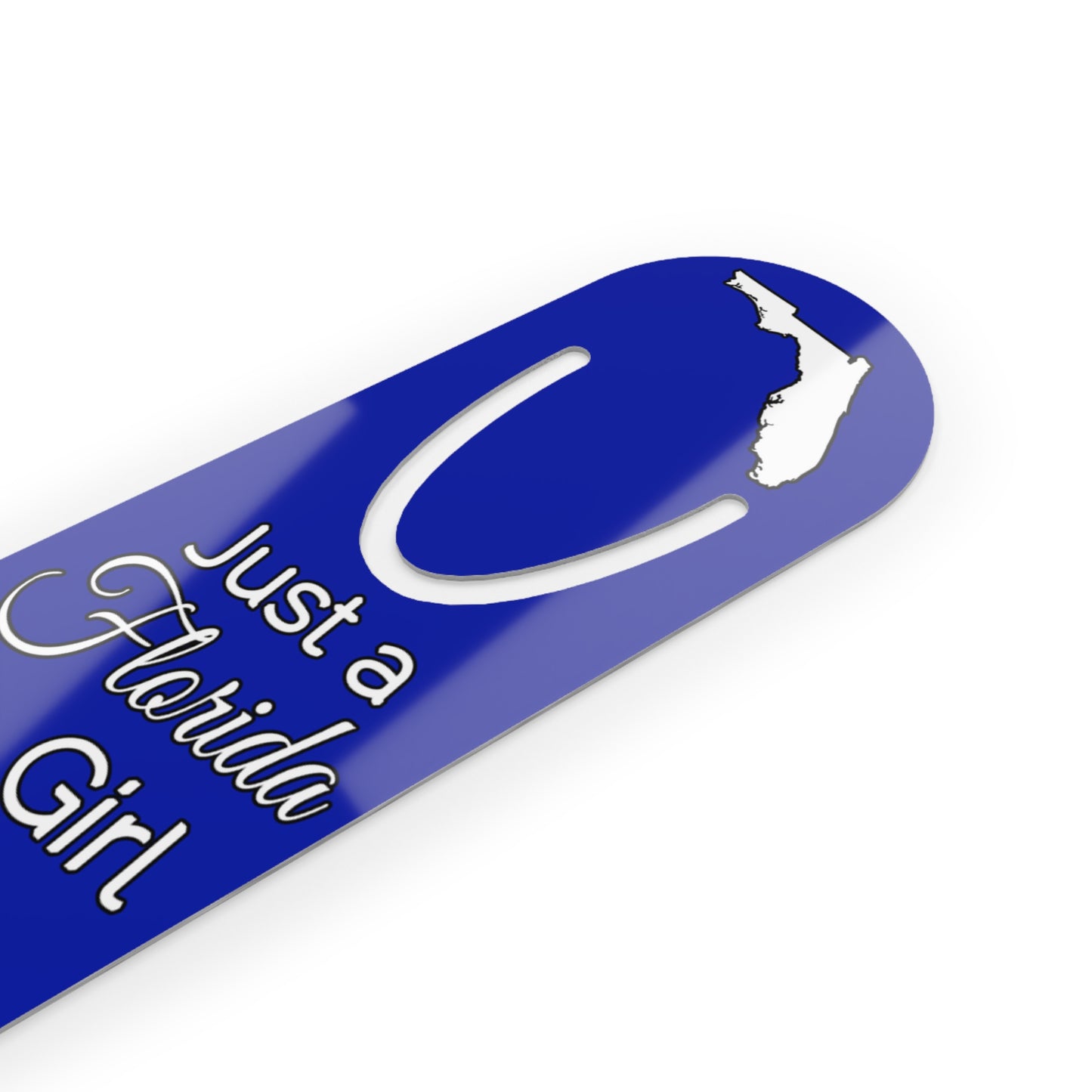 Just a Florida Girl in an Alabama World Bookmark