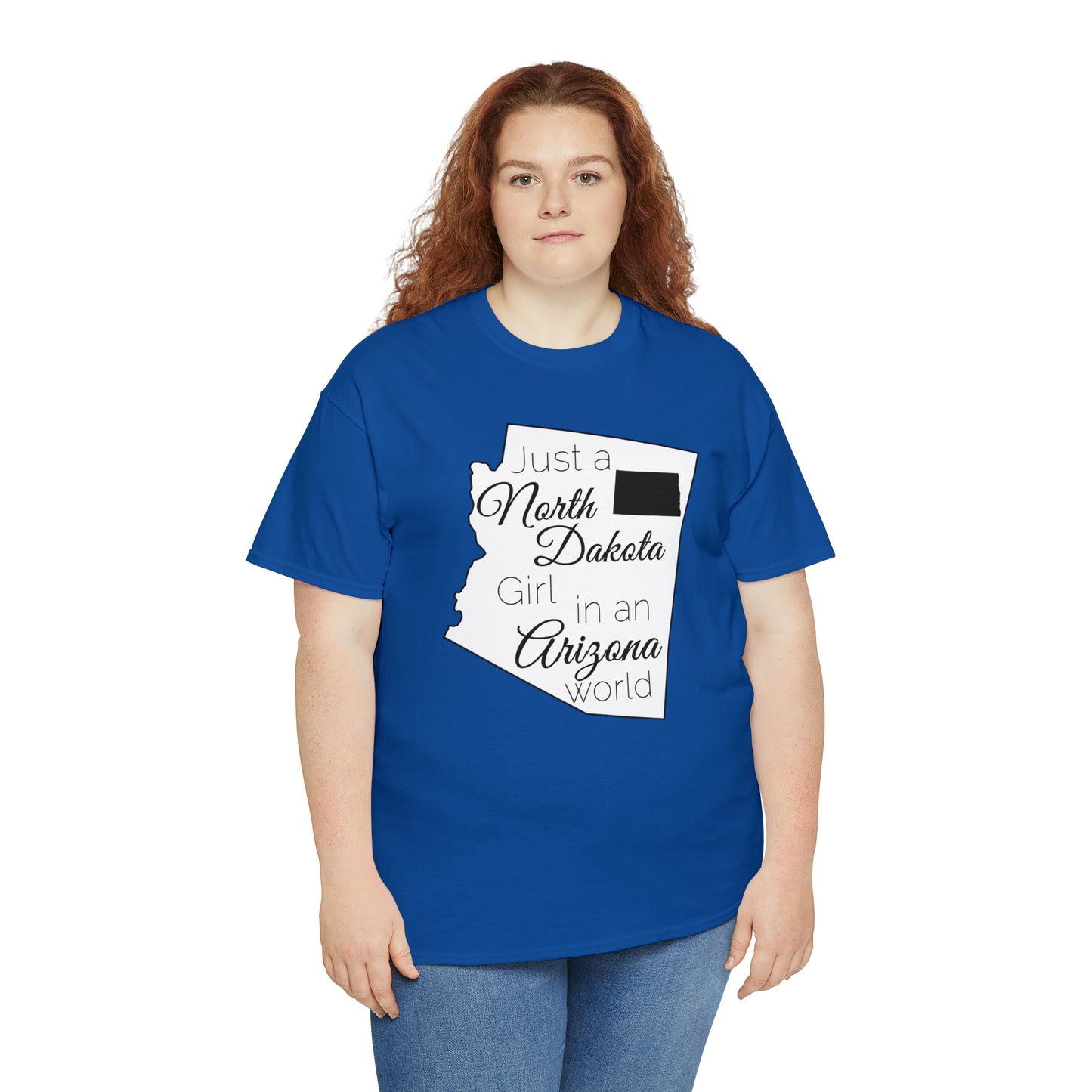 Just a North Dakota Girl in an Arizona World Unisex Heavy Cotton Tee