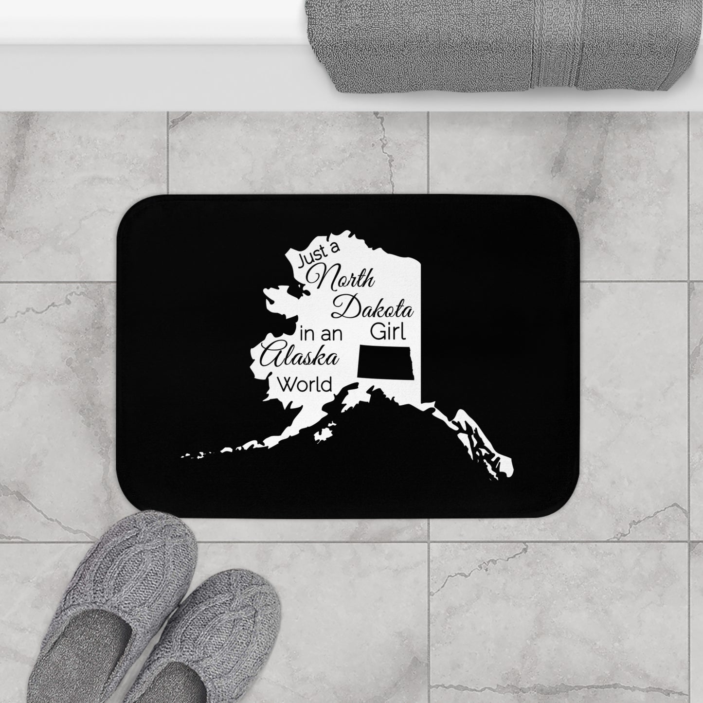 Just a North Dakota Girl in an Alaska World Bath Mat