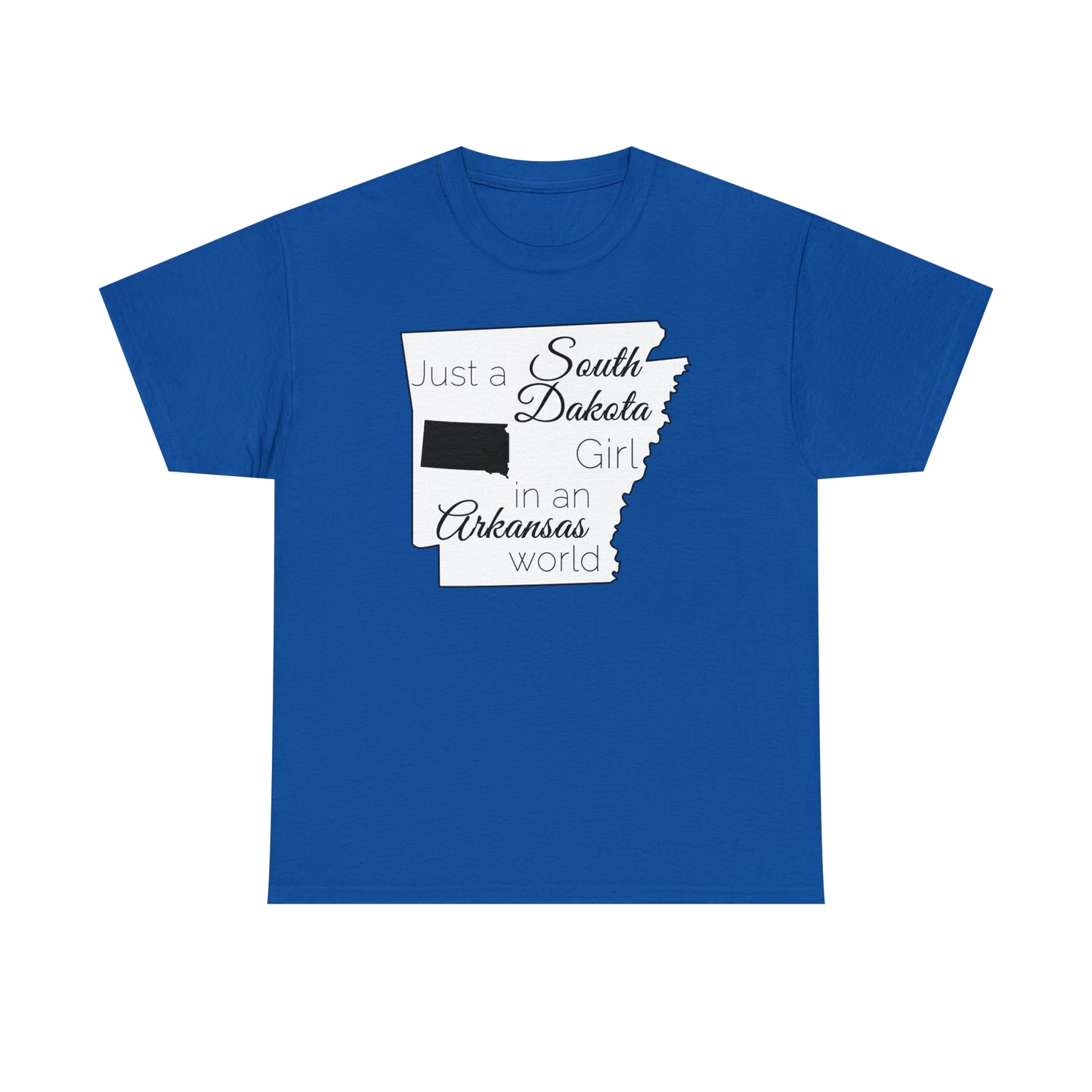 Just a South Dakota Girl in an Arkansas World Unisex Heavy Cotton Tee