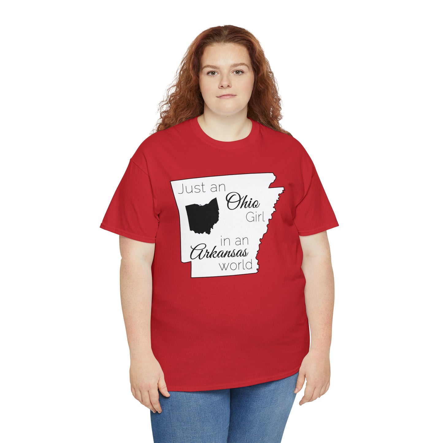 Just an Ohio Girl in an Arkansas World Unisex Heavy Cotton Tee