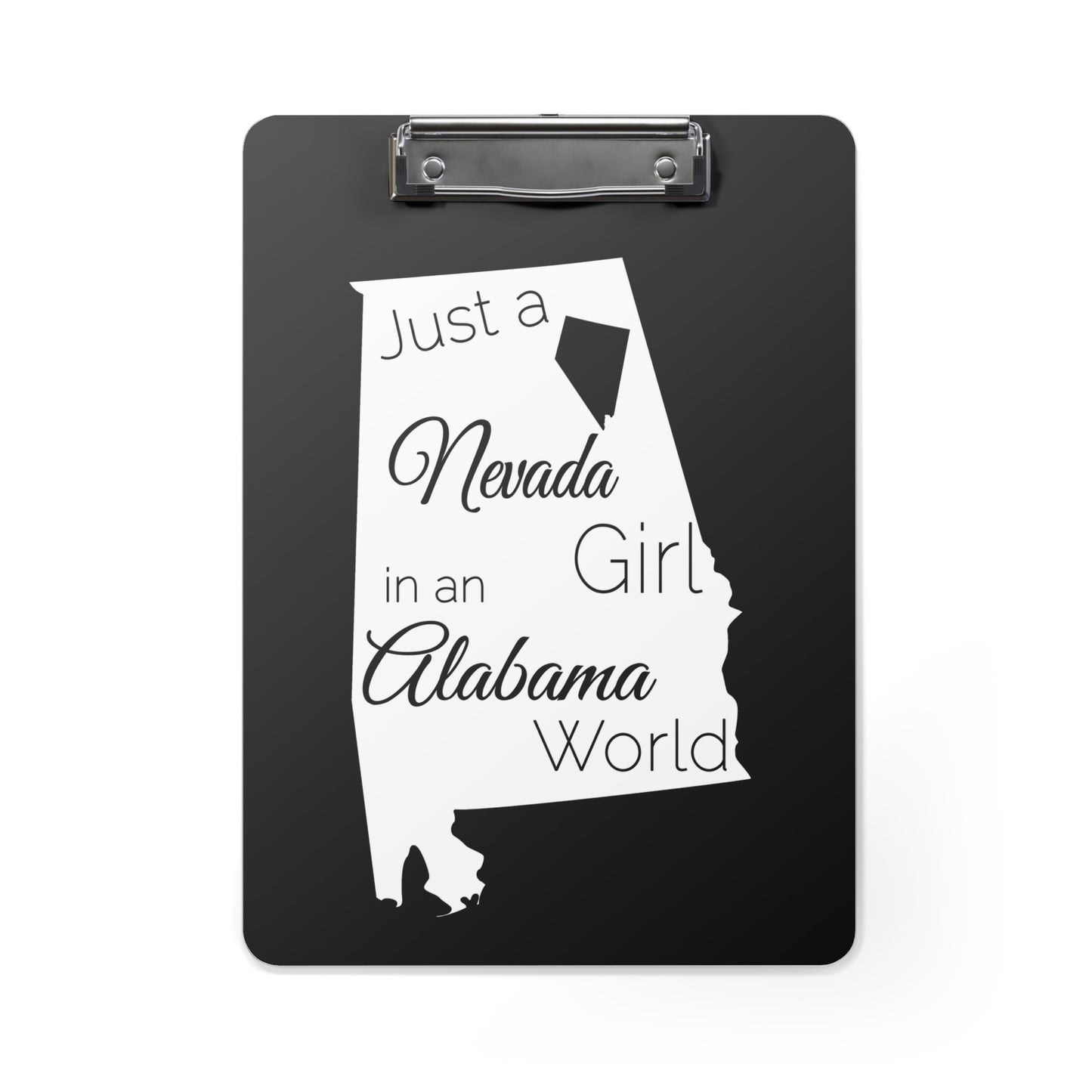 Just a Nevada Girl in an Alabama World Clipboard
