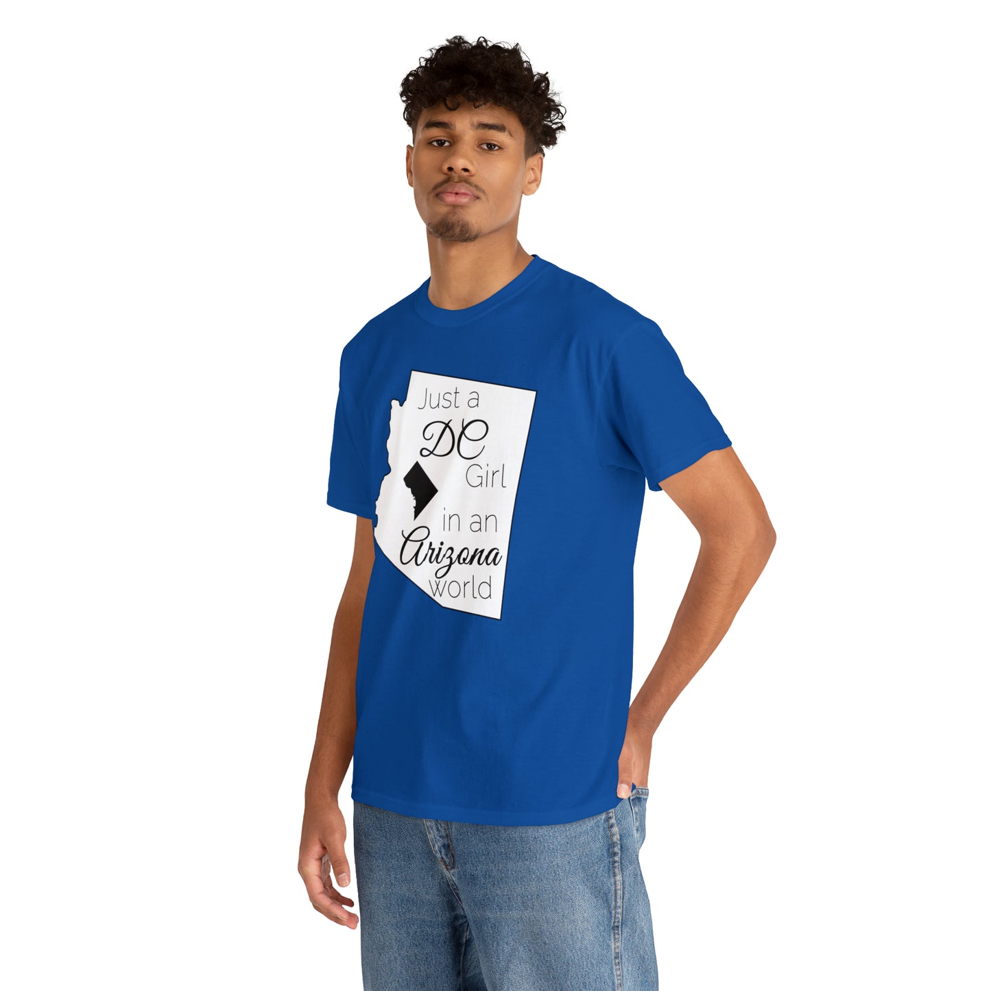 Just a DC Girl in an Arizona World Unisex Heavy Cotton Tee