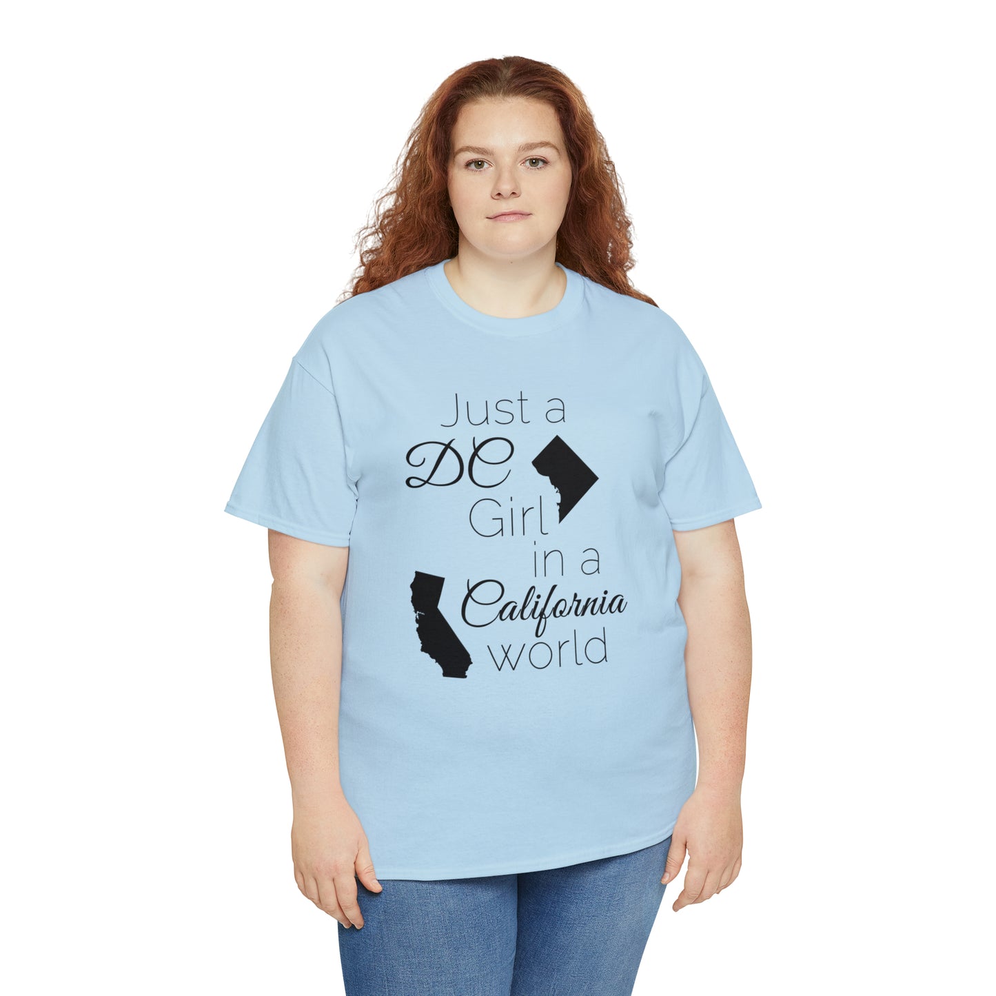 Just a DC Girl in a California World Unisex Heavy Cotton Tee