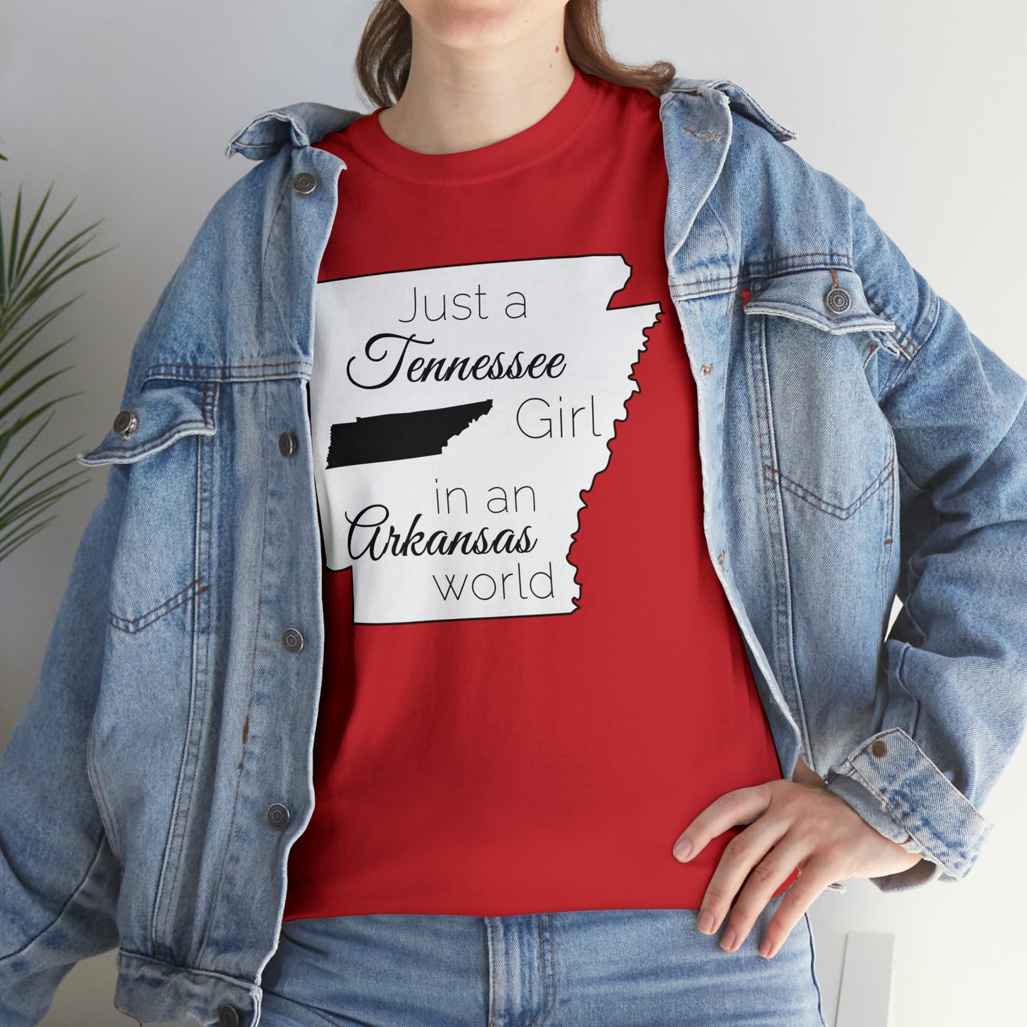 Just a Tennessee Girl in an Arkansas World Unisex Heavy Cotton Tee