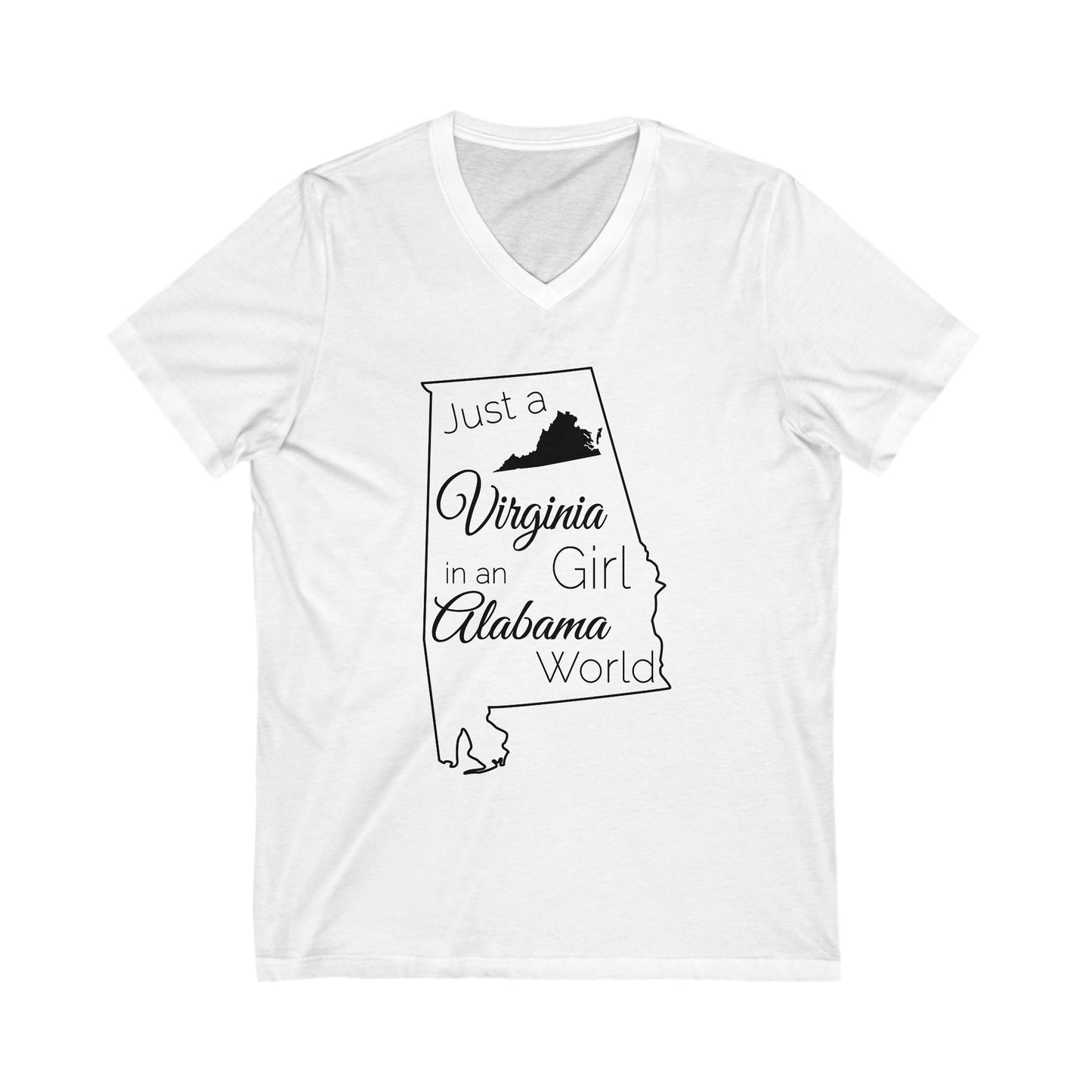 Just a Virginia Girl in an Alabama World Unisex Jersey Short Sleeve V-Neck Tee