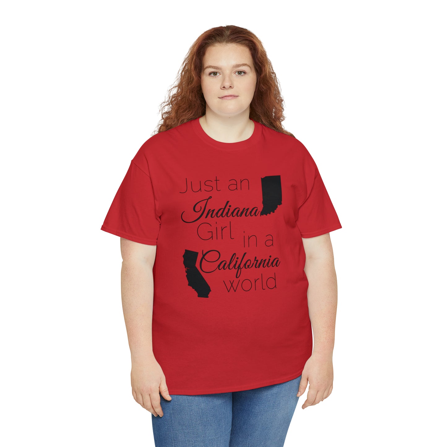 Just an Indiana Girl in a California World Unisex Heavy Cotton Tee