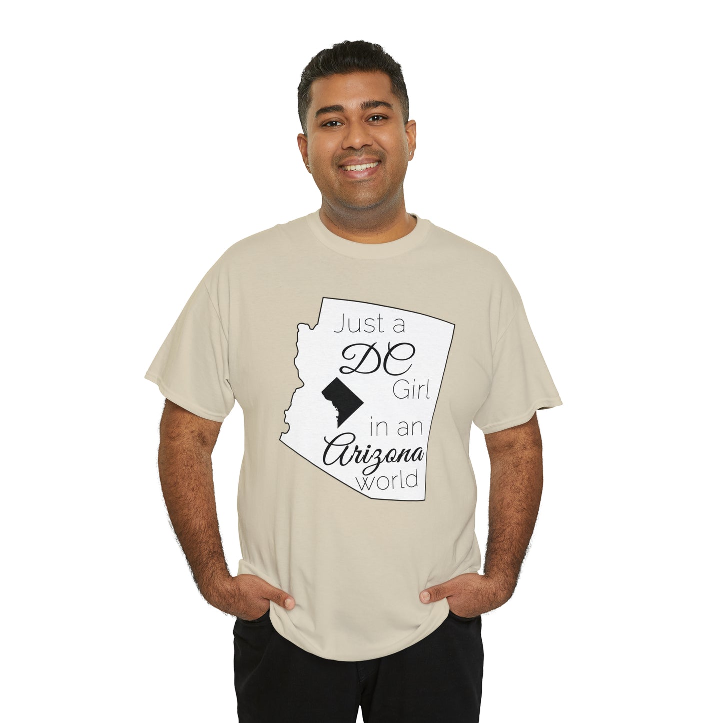 Just a DC Girl in an Arizona World Unisex Heavy Cotton Tee