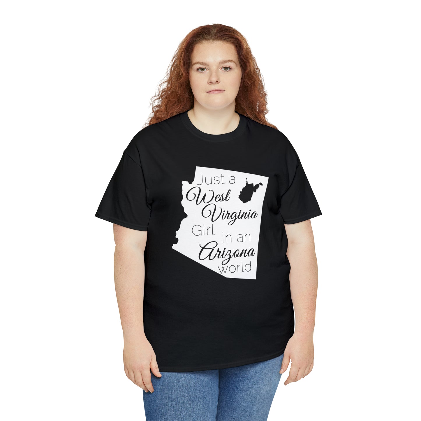 Just a West Virginia Girl in an Arizona World Unisex Heavy Cotton Tee