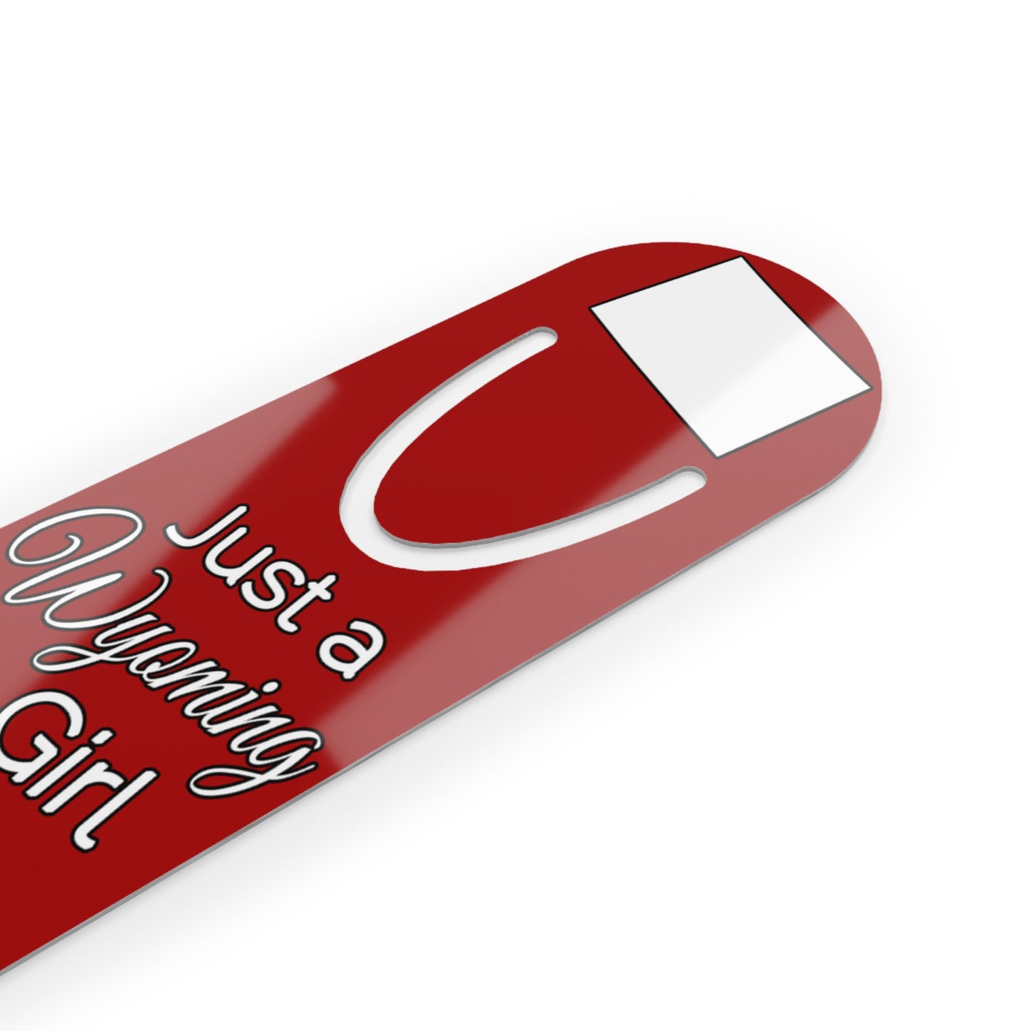 Just a Wyoming Girl in an Alabama World Bookmark