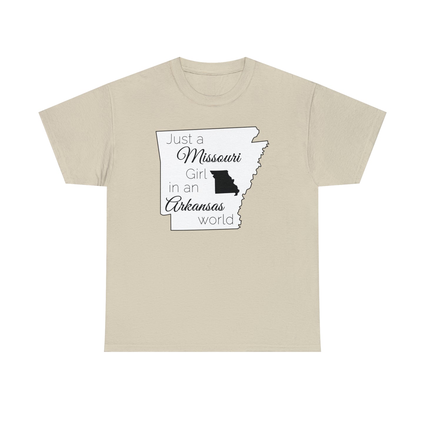 Just a Missouri Girl in an Arkansas World Unisex Heavy Cotton Tee