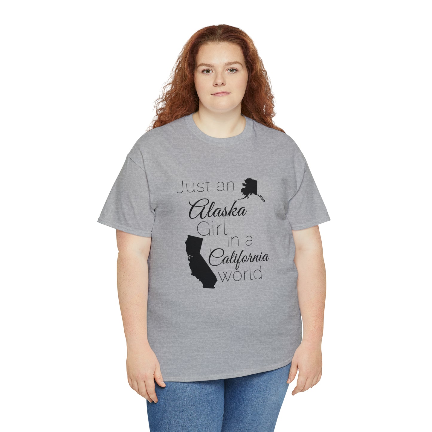 Just an Alaska Girl in a California World Unisex Heavy Cotton Tee