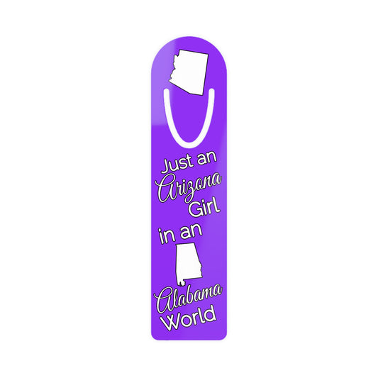 Just an Arizona Girl in an Alabama World Bookmark