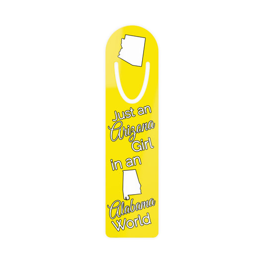 Just an Arizona Girl in an Alabama World Bookmark