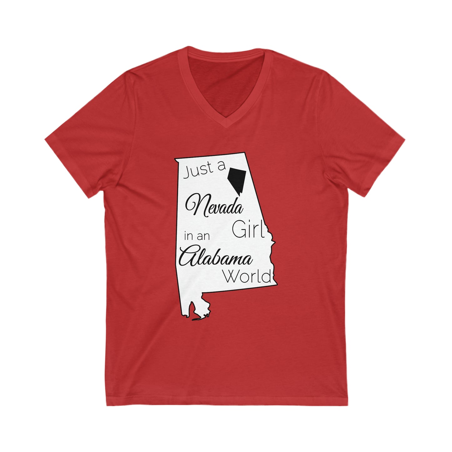 Just a Nevada Girl in an Alabama World Unisex Jersey Short Sleeve V-Neck Tee