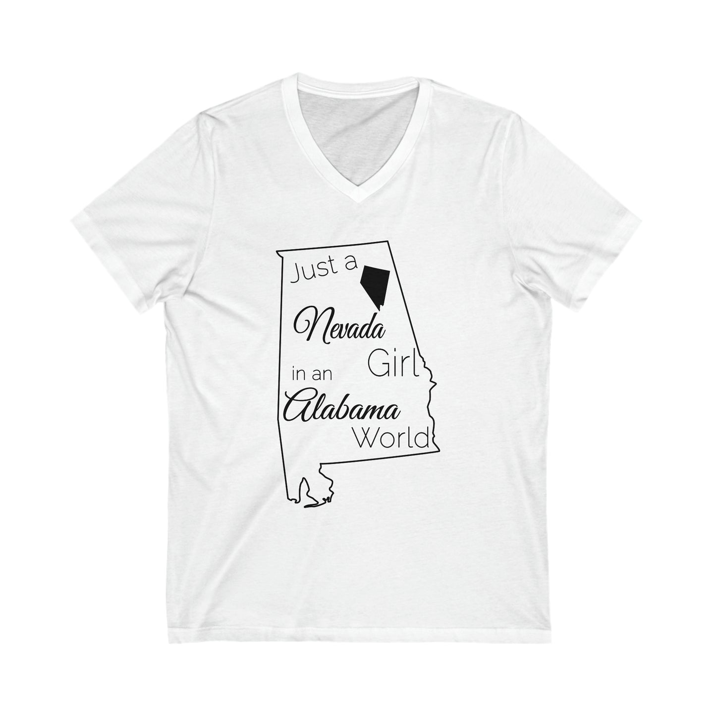 Just a Nevada Girl in an Alabama World Unisex Jersey Short Sleeve V-Neck Tee