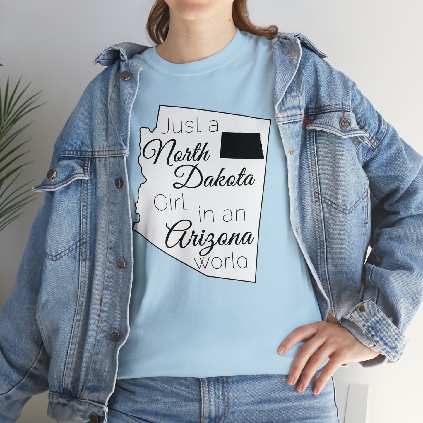 Just a North Dakota Girl in an Arizona World Unisex Heavy Cotton Tee