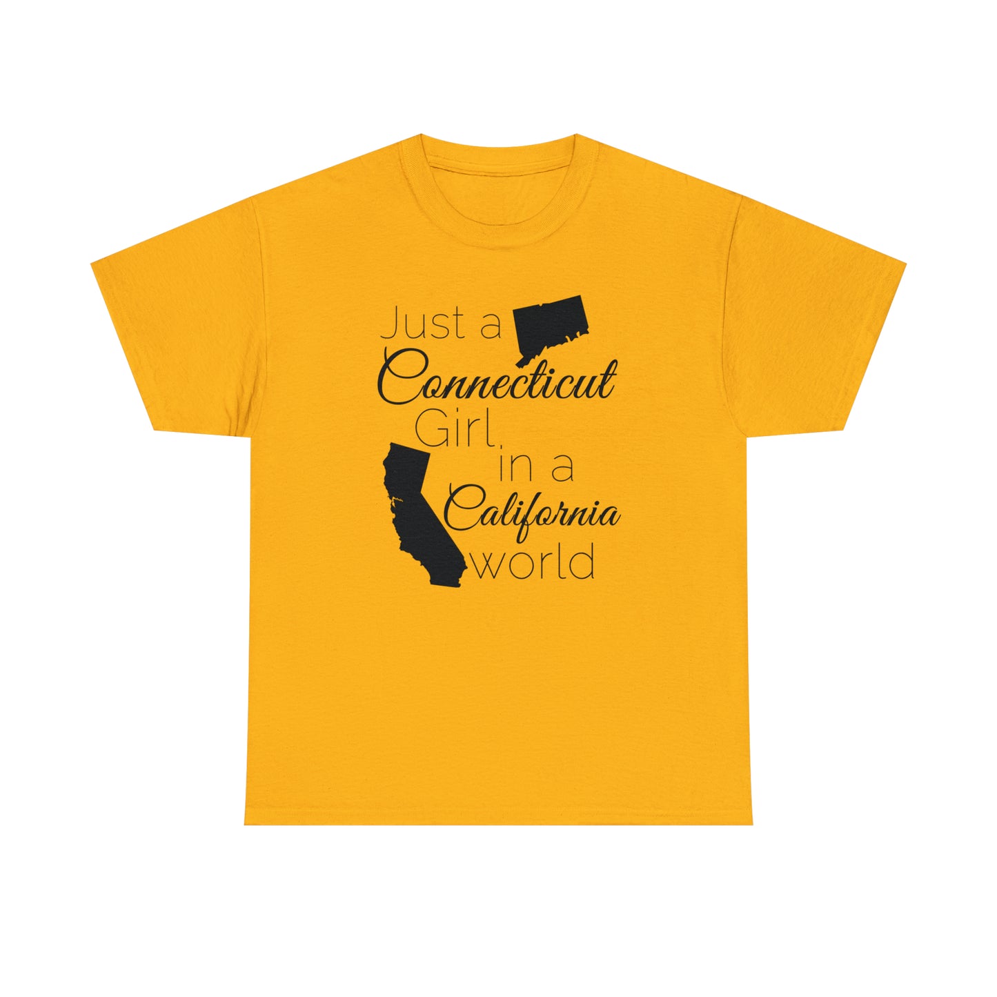 Just a Connecticut Girl in a California World Unisex Heavy Cotton Tee