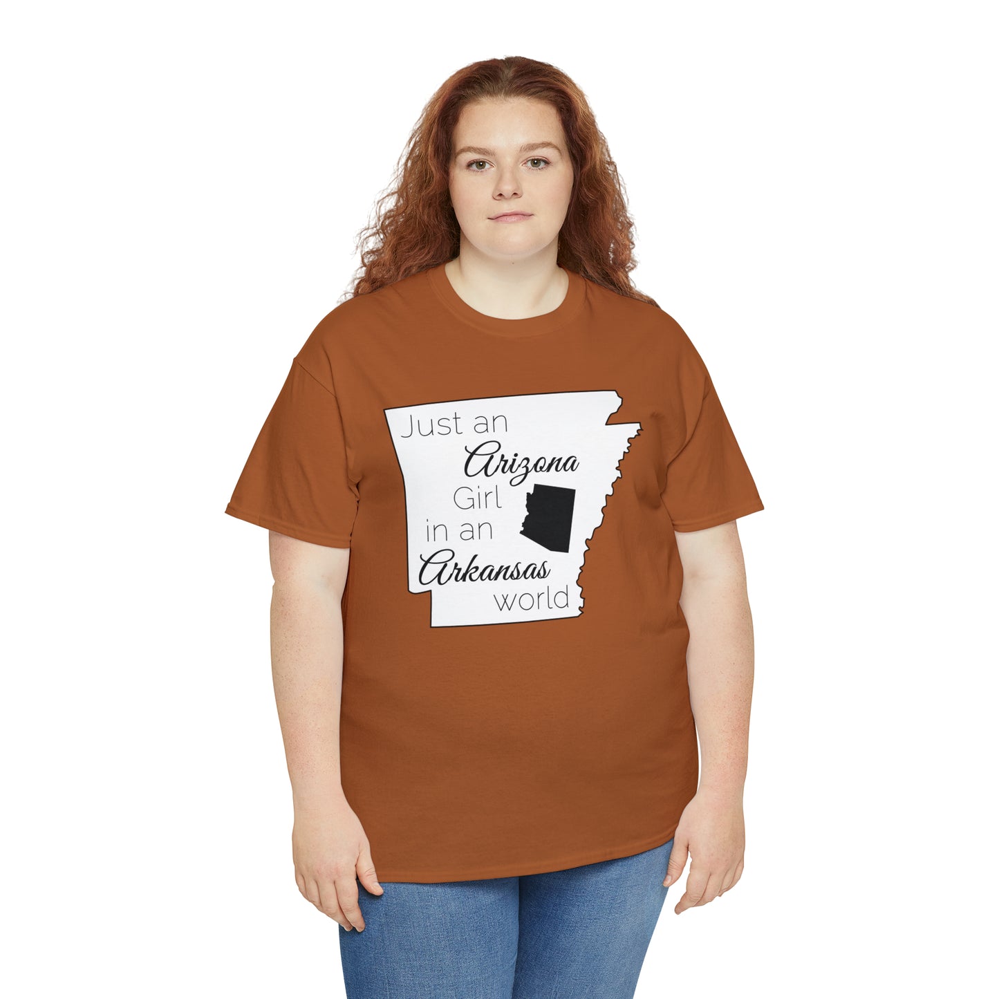 Just an Arizona Girl in an Arkansas World Unisex Heavy Cotton Tee