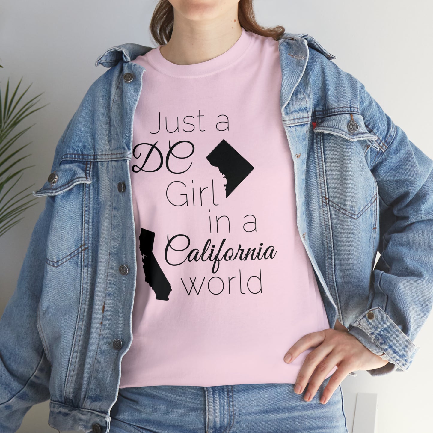 Just a DC Girl in a California World Unisex Heavy Cotton Tee