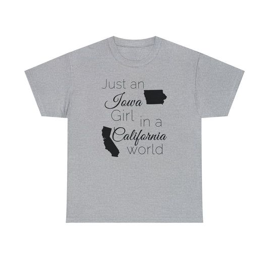 Just an Iowa Girl in a California World Unisex Heavy Cotton Tee
