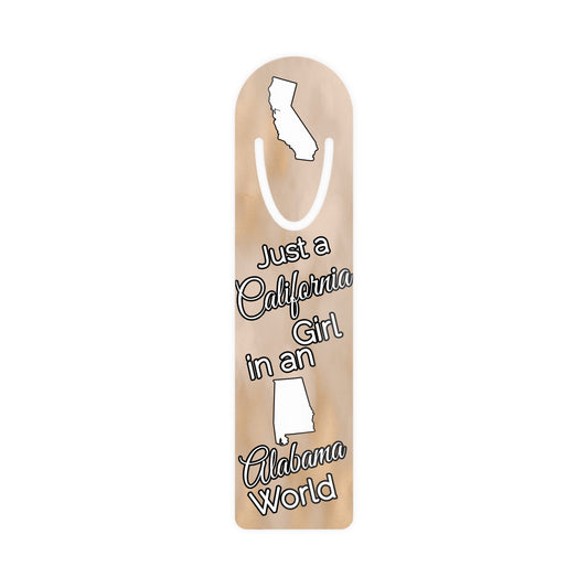 Just a California Girl in an Alabama World Bookmark