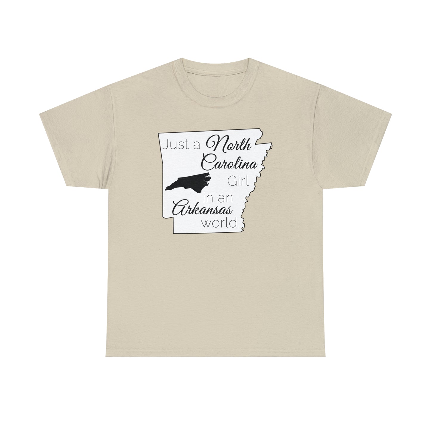 Just a North Carolina Girl in an Arkansas World Unisex Heavy Cotton Tee