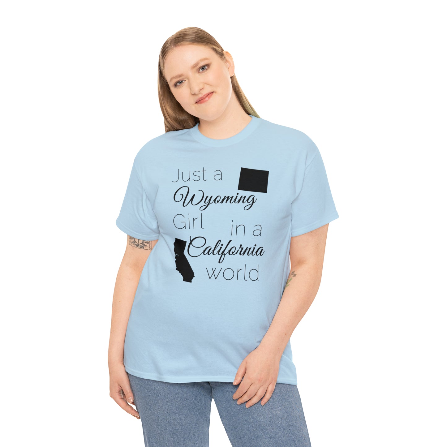 Just a Wyoming Girl in a California World Unisex Heavy Cotton Tee