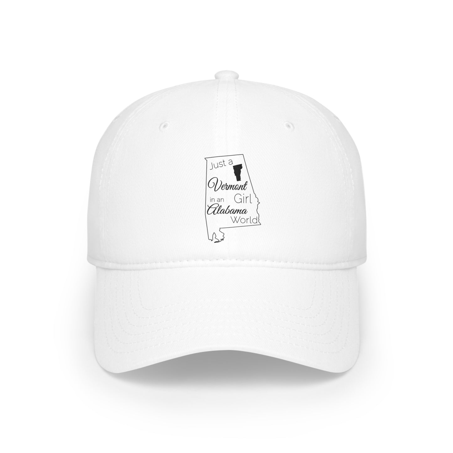 Just a Vermont Girl in an Alabama World Low Profile Baseball Cap