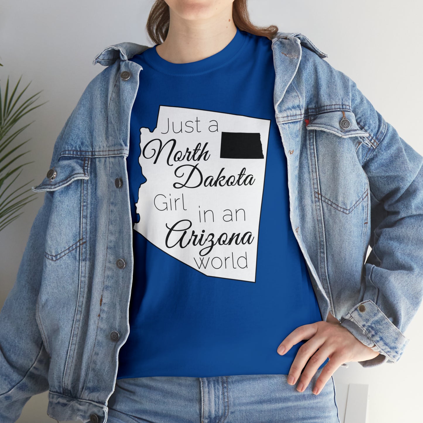 Just a North Dakota Girl in an Arizona World Unisex Heavy Cotton Tee