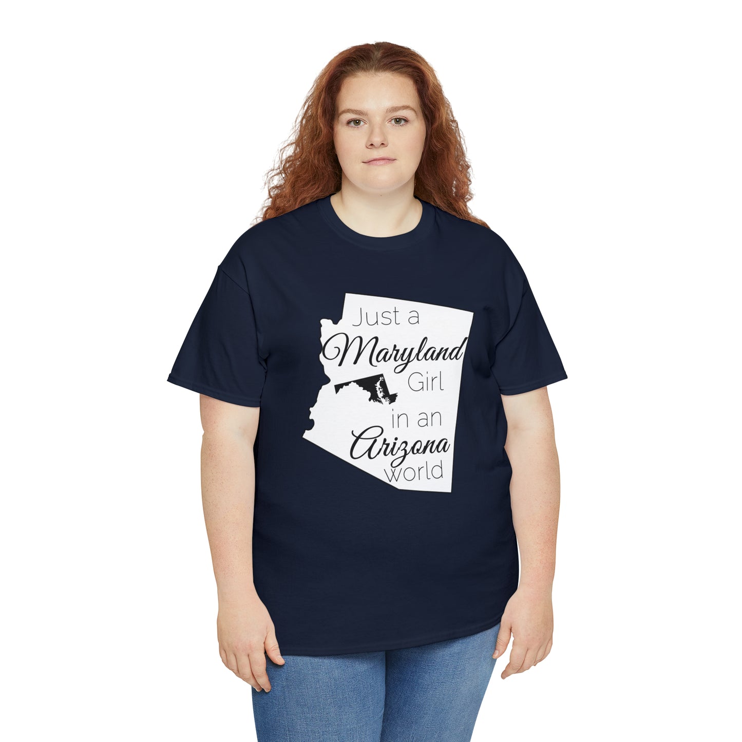 Just a Maryland Girl in an Arizona World Unisex Heavy Cotton Tee