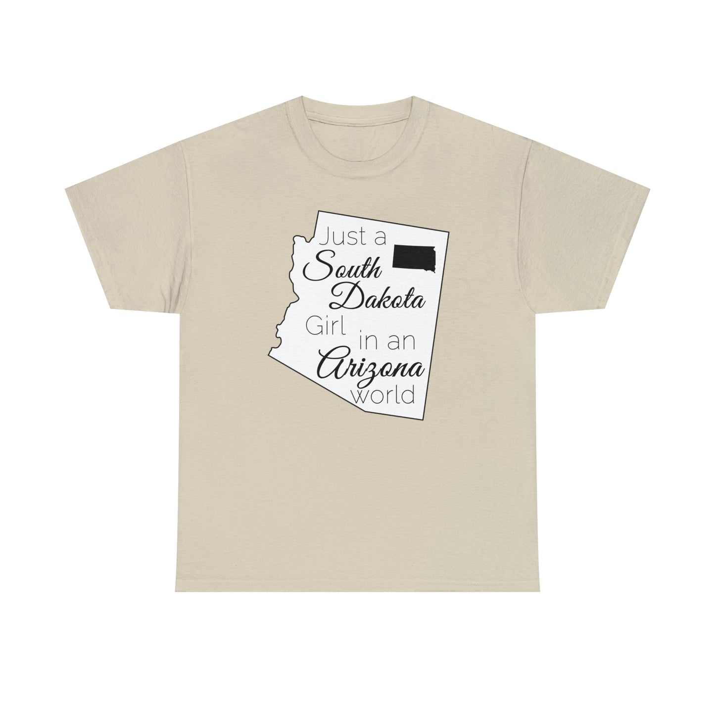 Just a South Dakota Girl in an Arizona World Unisex Heavy Cotton Tee