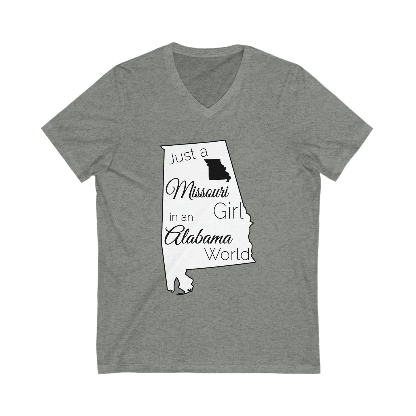 Just a Missouri Girl in an Alabama World Unisex Jersey Short Sleeve V-Neck Tee