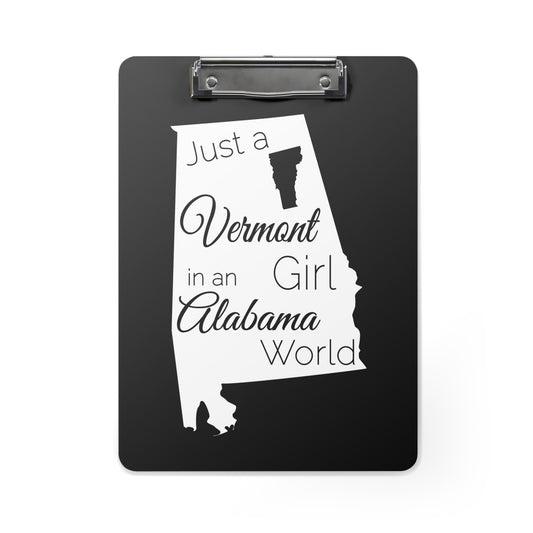 Just a Vermont Girl in an Alabama World Clipboard