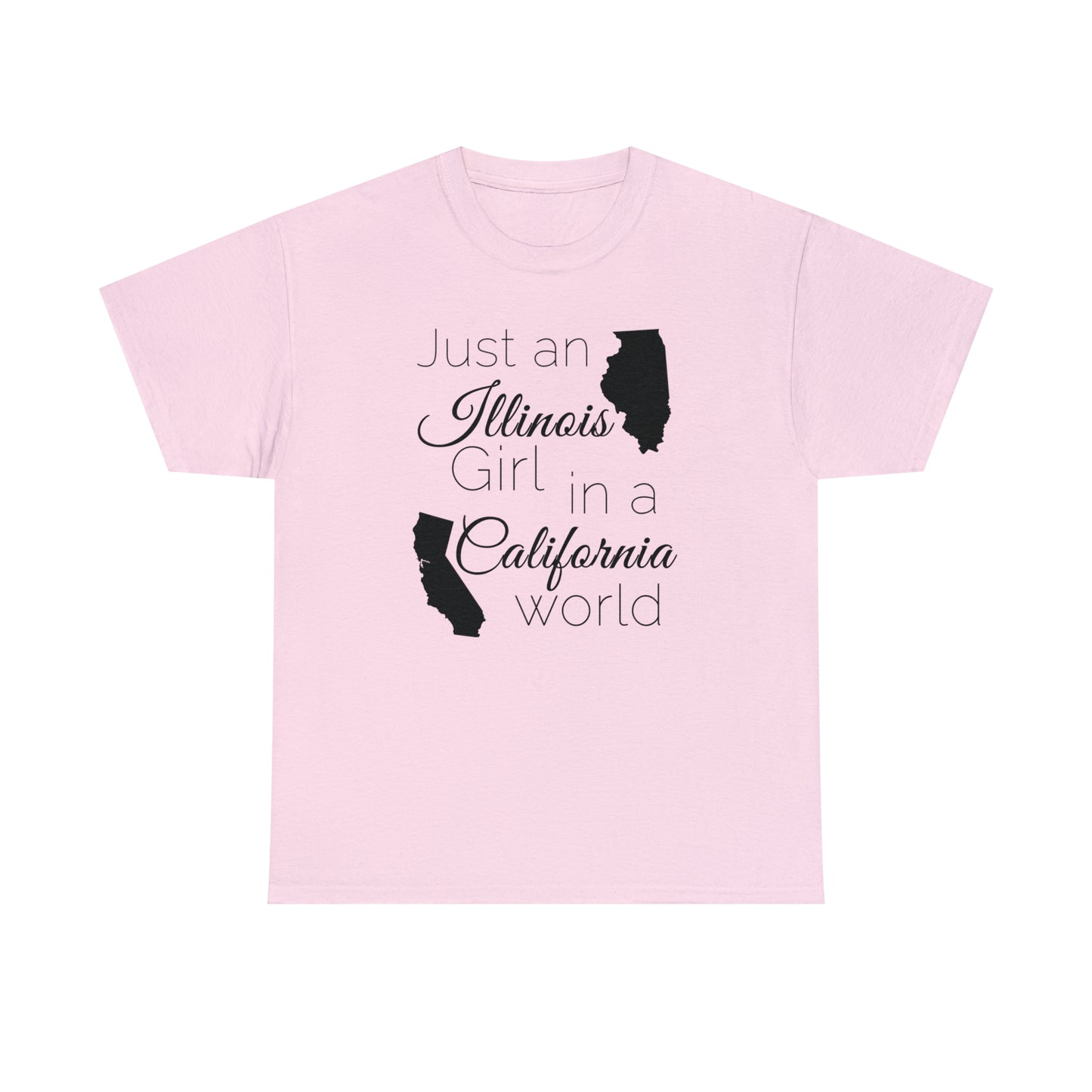 Just an Illinois Girl in a California World Unisex Heavy Cotton Tee