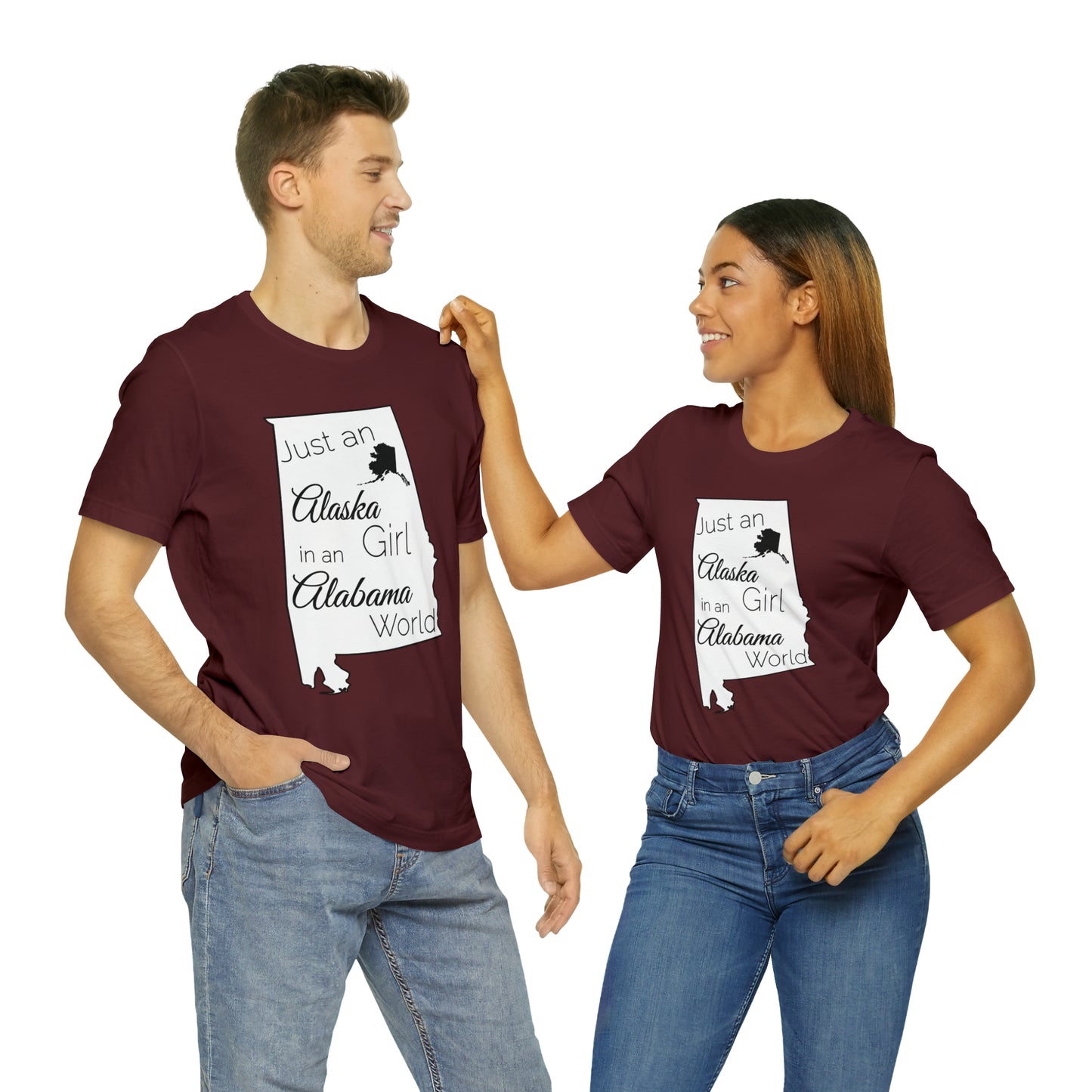 Just an Alaska Girl in an Alabama World Short Sleeve T-shirt